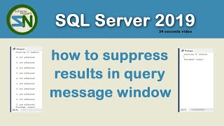 How to prevent messages about the number of rows affected by your SQL Statement in SQL SERVER 2019.