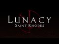 lunacy saint rhodes announcement trailer