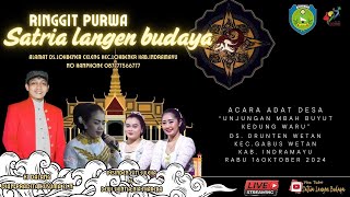 🔴LIVE |SATRIA LANGEN BUDAYA UNJUNGAN BYT KEDUNG WARU | DS. DRUNTEN WETAN ,GABUS WETAN.INDRAMAYU 2024