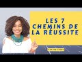 Astuce Les 7 chemins de la réussite  Astuce Aimée