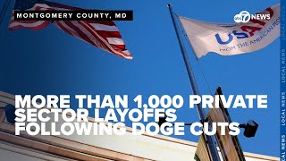 Over 1,000 private sector layoffs in Montgomery, Prince George's County following DOGE cuts