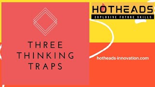CREATIVE PROBLEM SOLVING SKILLS COURSE - 3 THINKING TRAPS