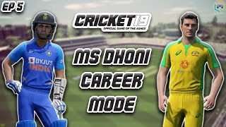 A Century 💯 Against Australia - MS Dhoni Career Mode - Cricket 19 (EP 5)