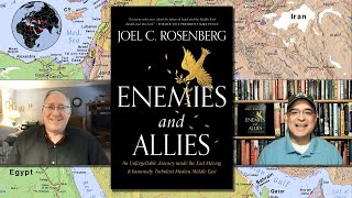 Joel C. Rosenberg - Enemies \u0026 Allies: An Unforgettable Journey inside the Modern Middle East