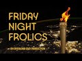 Friday Night Frolics | Harvey Kushthulu Gets Some Wacky Tobacchy | Hank and Sean Connery Trek | FUN!