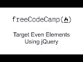 Target Even Elements Using jQuery - jQuery - Free Code Camp