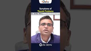 హైపర్ థైరాయిడిజం లక్షణాలు || Symptoms of Thyroid Problems || Dr Devu #shortsfeed