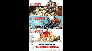 JAMES BOND 007 - (04) - Thunderball (1965) - (HD) Trailer and Main Theme Song.