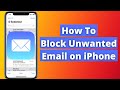 How to block unwanted emails on your iPhone & iPad ( Block Unwanted Emails )