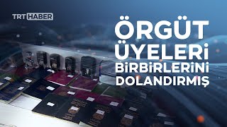 FETÖ itirafçısı, örgütteki dolandırıcılığı ifşa etti