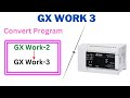 gx work2 to gx work 3 | gx work 2 plc program convert into gx work 3 | plc gx work2 to gx work 3 |