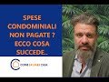 PIGNORAMENTO IMMOBILIARE: se non pago le spese condominiali?