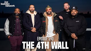 The Joe Budden Podcast Episode 590 | The 4th Wall