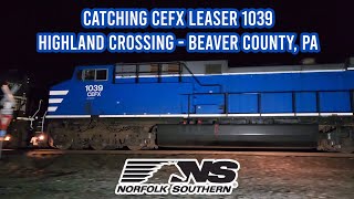 Catching CEFX Leaser 1039 At Highland Crossing - Beaver County, PA