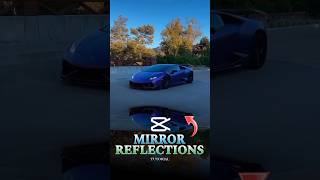 MIRROR REFLECTION TUTORIAL | CAPCUT EDITING TUTORIAL | #shorts #tutorial #edit #viral