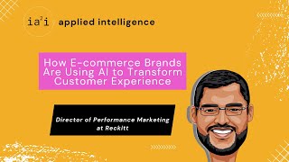 How E-commerce Brands Are Using AI to Transform Customer Experience