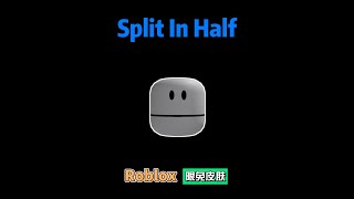 【Roblox】限时3天免费头部Split-In-Half介绍