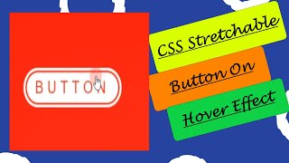 CSS Stretchable Elastic Button Hover Effects | CSS Stretchable Elastic Button | CSS Hover Effects