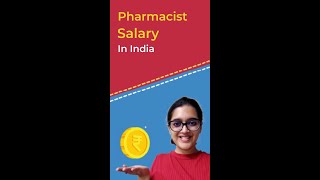 Pharmacist Salary in India: Career, Salary Range, and Growth for Freshers and Experienced