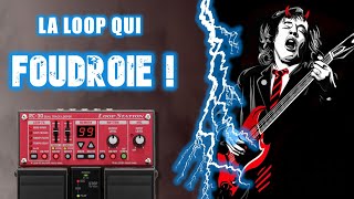 Comment jouer Thunderstruck d'AC/DC avec son looper guitare ?