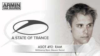 ASOT 492: RAM - RAMazing (Bjorn Akesson Remix)