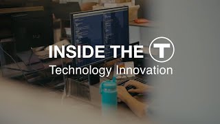 Inside the T - Technology Innovation Department