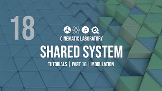 Shared System Tutorials | Part 18 | Modulation