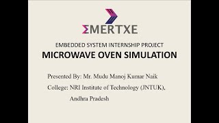 Emertxe Microwave Oven Simulation Internship Demo Video