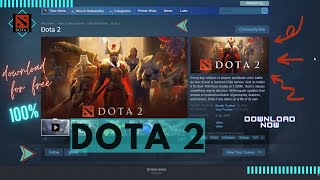 How To Download And Install Dota 2 For Free In Windows 10/8/7 (2022) | Steam Games | Easy Steps 🔥