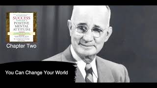 Chapter 2 - Success Through a Positive Mental Attitude By Napoleon Hill and W. Clement Stone