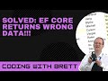 Entity Framework/EFCore Returns Wrong Data (When Using FromSqlRaw)