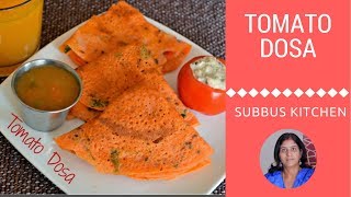 Tomato Dosa | Thakkali dosa