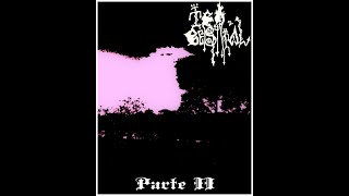 Ira Bestial - Parte II (SIngle) (Dark Ambient / Atimosferic / Dungeon Synth)