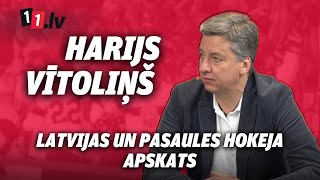 Intervija | Harijs Vītoliņš | Latvijas un Pasaules hokeja apskats