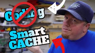 No Coding Smart Cache Build Pt 1 (GCNW)