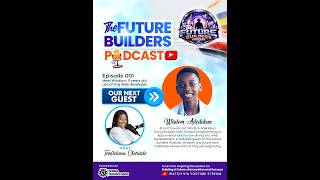 Future Builders Podcast Episode 1 11 Year Old Future Web Developer