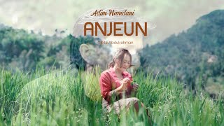 ANJEUN - RAFLY SUNANDAR ( COVER - ADIM HAMDANI)