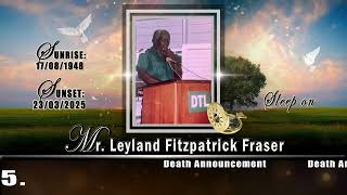 LEYLAND FRASER DEATH ANNOUNCEMENT (An ACVS Studio Production)