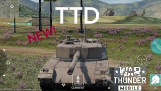 war thunder mobile: THE NEW TOP TIER 🇬🇧 TTD AND CHALLENGER MK.2 FIRST GAMEPLAY 🔥 COMMENT 👇