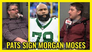 Patriots Free Agency Reaction: OT Morgan Moses