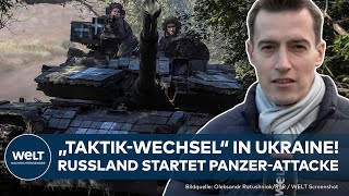 PUTINS KRIEG: Änderung der Taktik! Russland startet Panzer-Offensive an Front in der Ukraine
