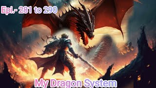 My dragon system 281 to 290 || Charvik fantasy stories