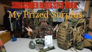 Military Surplus My PRIZED Item's Sub Requested Video.