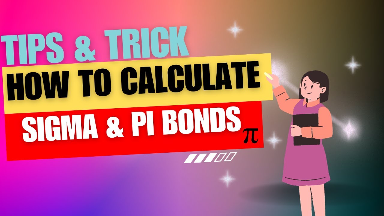 Calculate Sigma & Pi Bonds Of Organic Compounds #organicchemistry # ...