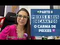 PARTE II 🐠PEIXES E SEUS DECANATOS - A localização de Netuno e Júpiter pela astrologia cármica♓️