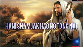 Hani snamjak hao no tong nai ||Kokborok Gospels lyrics video Song |