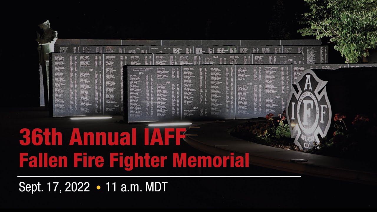 IAFF Fallen Fire Fighter Memorial 2022 - YouTube