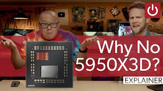 Why Isn't AMD Releasing A 5950X3D Or 5600X3D?!?