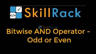 Using Bitwise AND Operator to find if a number is Odd or Even