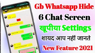 Gb Whatsapp Chat Setting 2021 || Gb Whatsapp hidden Screen Chat  Features || Gb Whatsapp Features